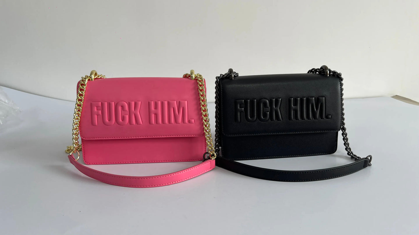 The F Him Crossbody. (PRE-ORDER)