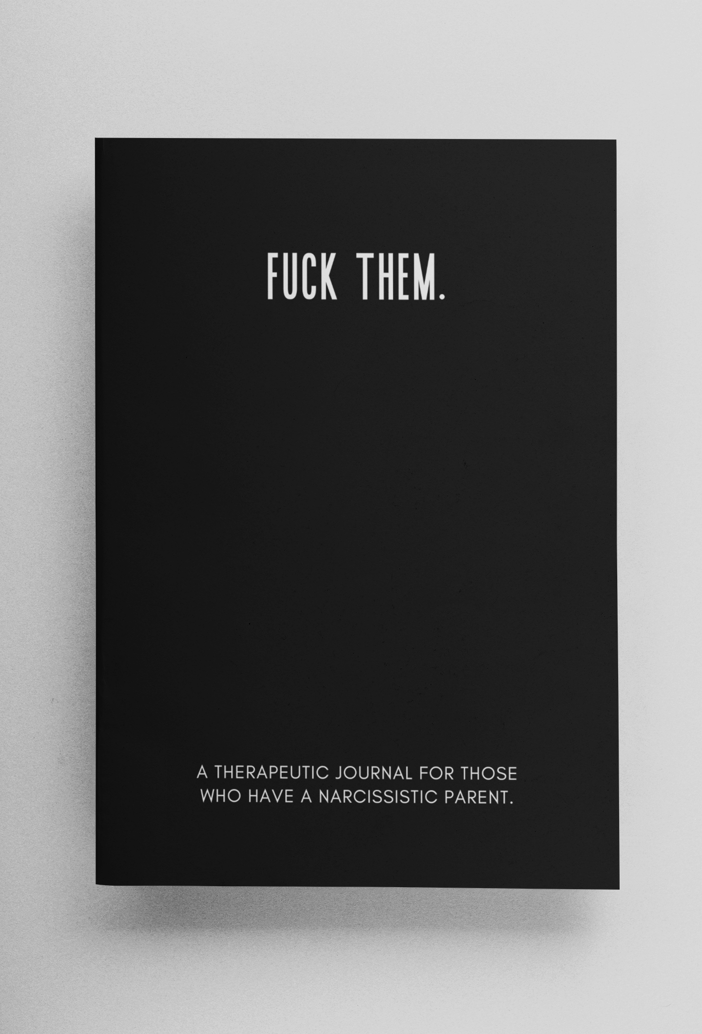 Fuck Them. (NEW RELEASE!)